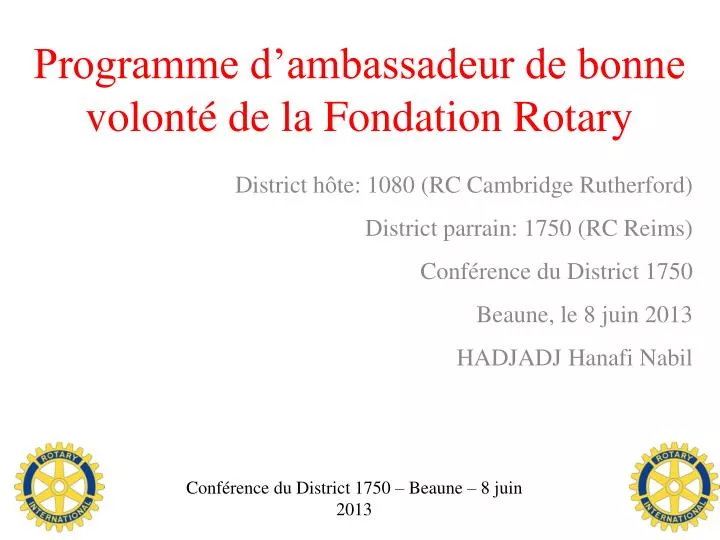 programme d ambassadeur de bonne volont de la fondation rotary