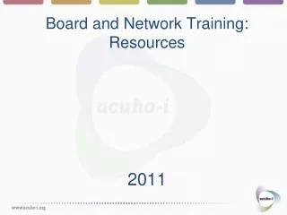 Board and Network Training: Resources 2011