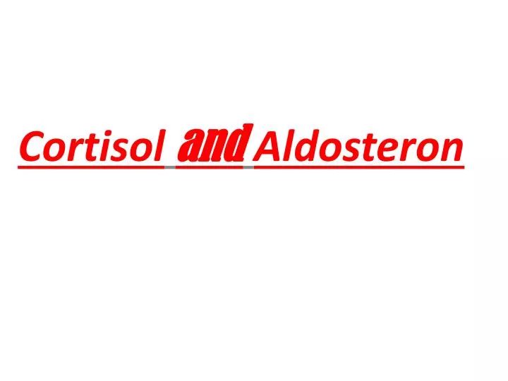 cortisol and aldosteron