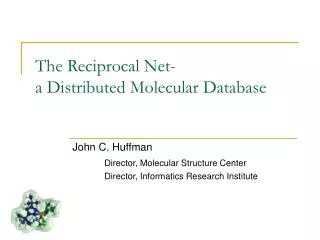 The Reciprocal Net- a Distributed Molecular Database