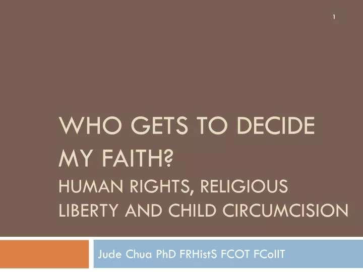 who gets to decide my faith human rights religious liberty and child circumcision