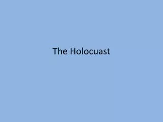 The Holocuast