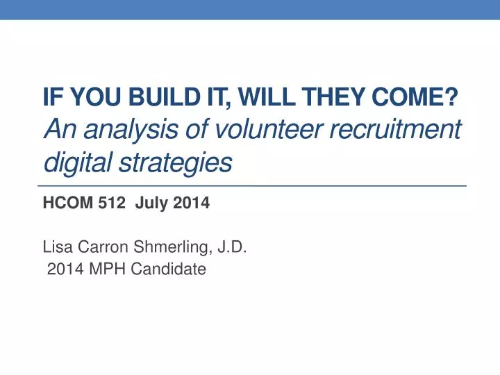 if you build it will they come an analysis of volunteer recruitment digital strategies