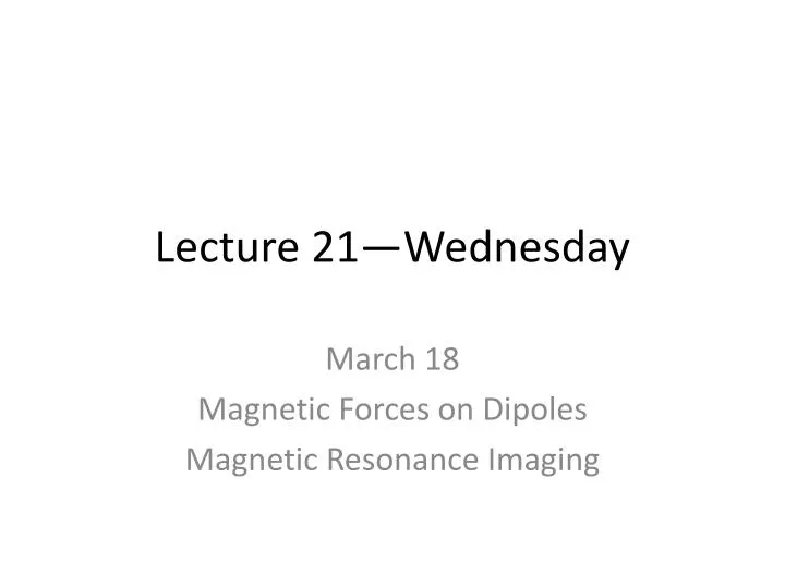 lecture 21 wednesday