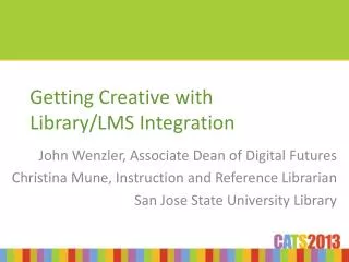 Getting Creative with Library/LMS Integration