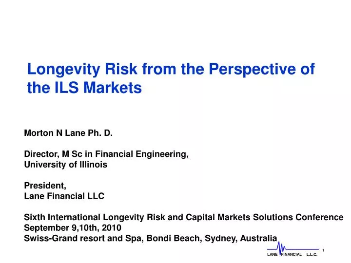 longevity risk from the perspective of the ils markets