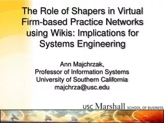 Ann Majchrzak, Professor of Information Systems University of Southern California