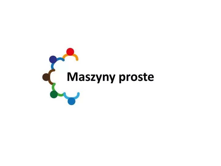 maszyny proste