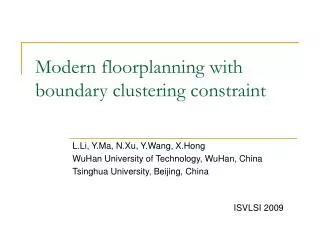 Modern floorplanning with boundary clustering constraint