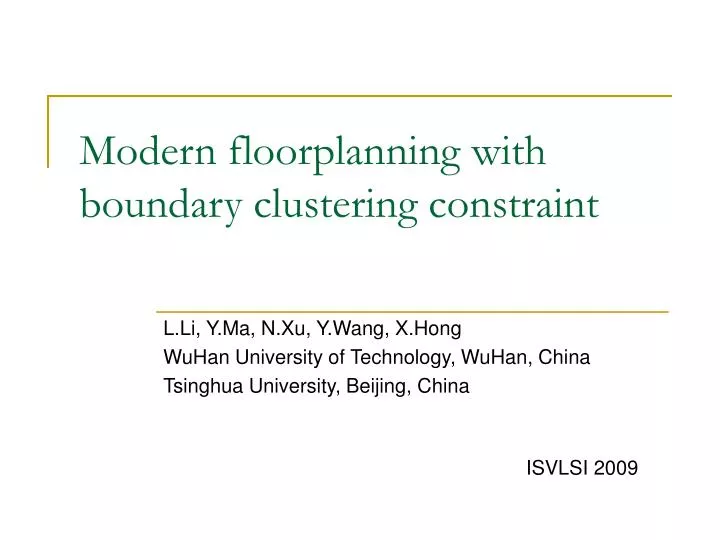 modern floorplanning with boundary clustering constraint