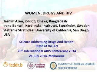 WOMEN, DRUGS AND HIV