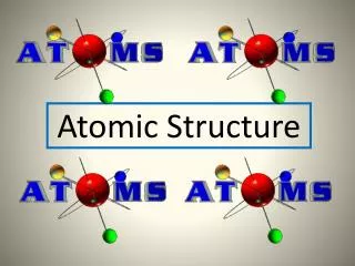 Atomic Structure