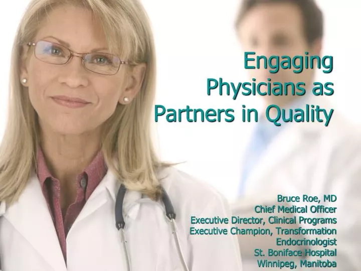 engaging physicians as partners in quality