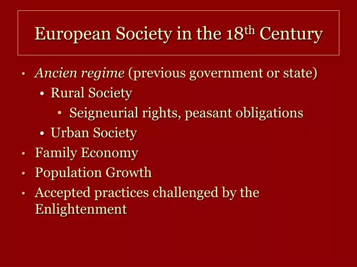 european society in the 18 th century