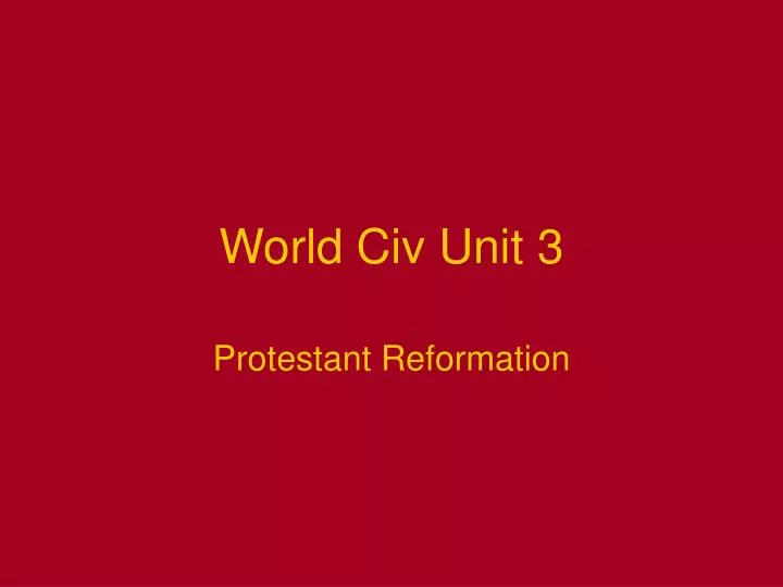world civ unit 3