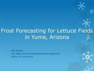 Frost Forecasting for Lettuce Fields in Yuma, Arizona