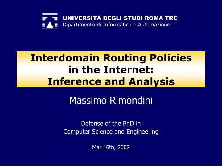 interdomain routing policies in the internet inference and analysis