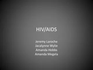 HIV/AIDS