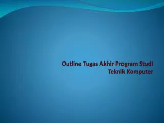 outline tugas akhir program studi teknik komputer