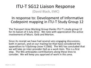 ITU-T SG12 Liaison Response (David Black, EMC)
