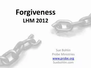 Forgiveness LHM 2012