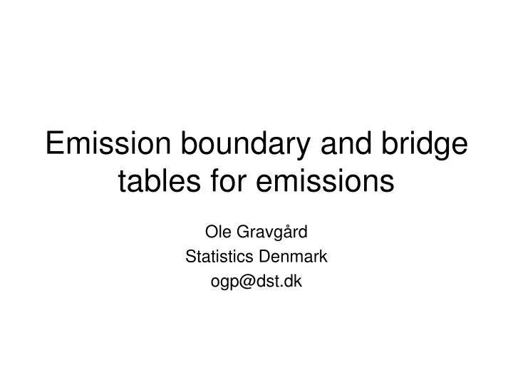 emission boundary and bridge tables for emissions