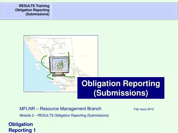mflnr resource management branch feb raury 2012 module 2 results obligation reporting submissions