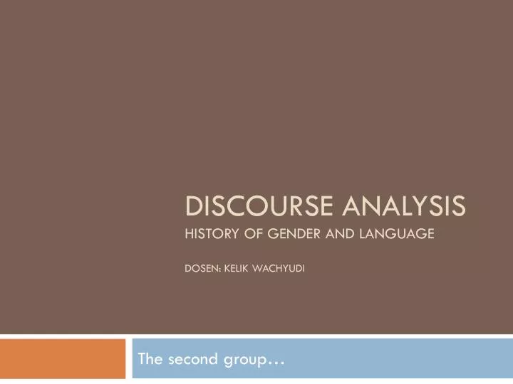 discourse analysis history of gender and language dosen kelik wachyudi