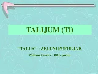 TALIJUM (Tl)