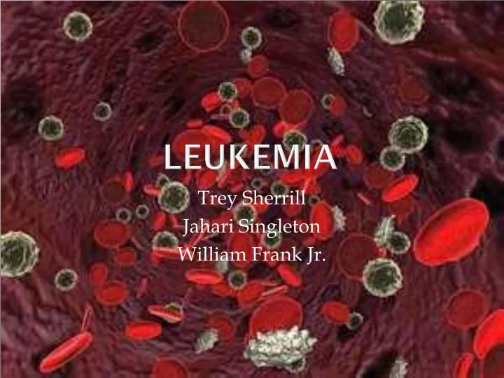 Ppt Leukemia Powerpoint Presentation Free Download Id