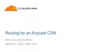 Routing for an Anycast CDN