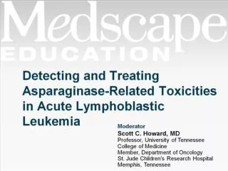 Detecting and Treating Asparaginase-Related Toxicities in Acute Lymphoblastic Leukemia