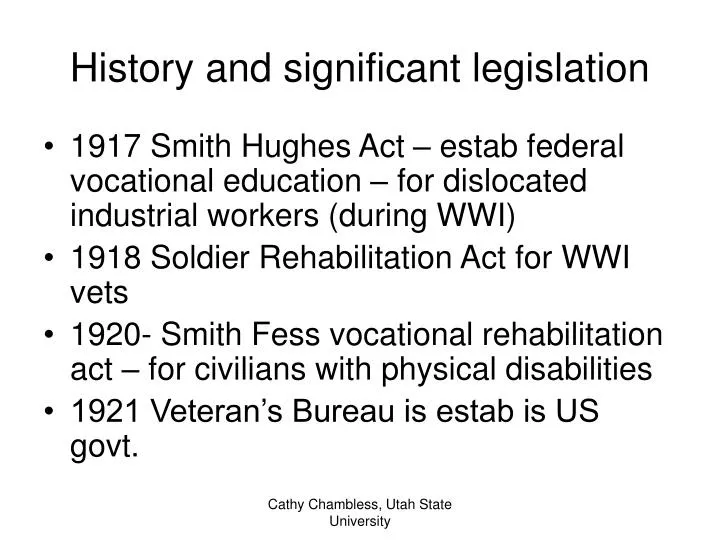 history and significant legislation