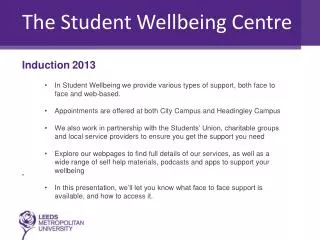 The Student Wellbeing Centre