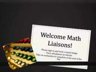 Welcome Math Liaisons!