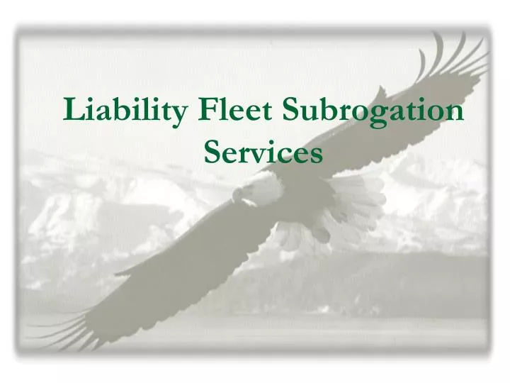 liability fleet subrogation services