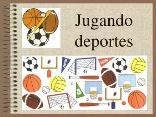 jugando deportes
