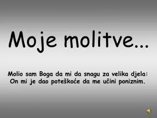 moje molitve