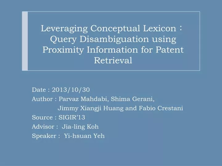 leveraging conceptual lexicon query disambiguation using proximity information for patent retrieval