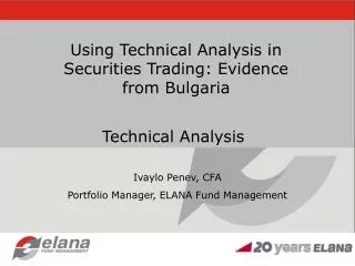 Using Technical Analysis in Securities Trading: Evidence from Bulgaria