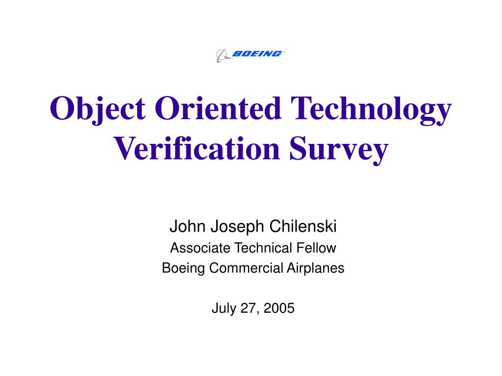 PPT - Object Oriented Technology Verification Survey PowerPoint ...