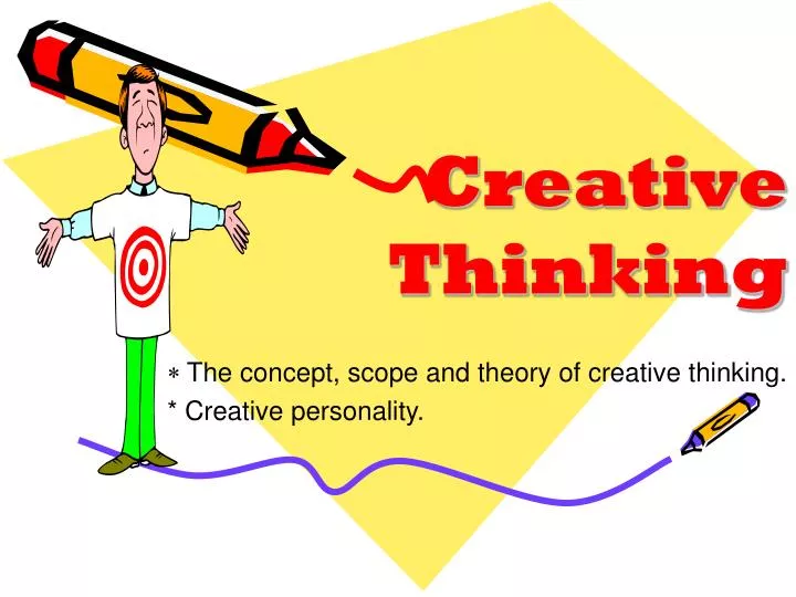 the concept scope and theory of creative thinking creative personality
