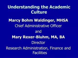Understanding the Academic Culture