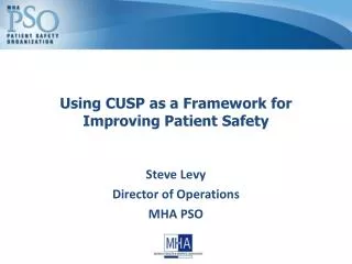 Using CUSP as a Framework for Improving Patient Safety