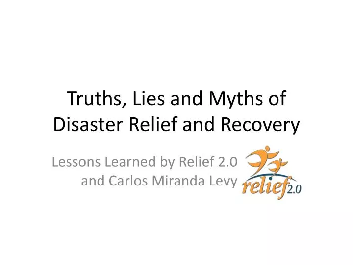 truths lies and myths of disaster relief and recovery