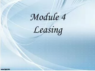 Module 4 Leasing