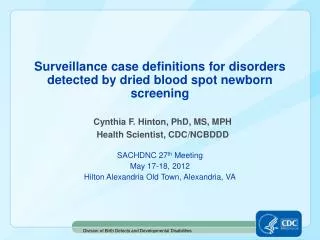 Surveillance case definitions for disorders detected by dried blood spot newborn screening