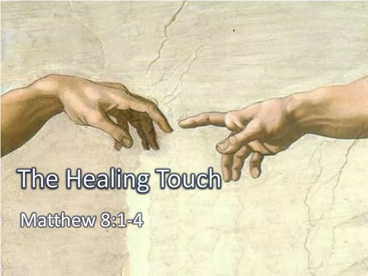 the healing touch