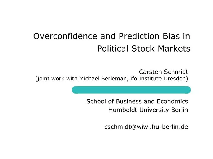 overconfidence and prediction bias in political stock markets