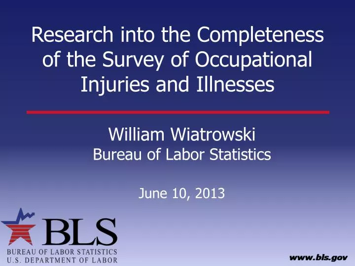 research into the completeness of the survey of occupational injuries and illnesses